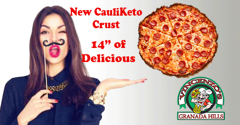 New CauliKeto 14″ Pizza –  We’ve Got it All! | Vincenzo’s Granada Hills