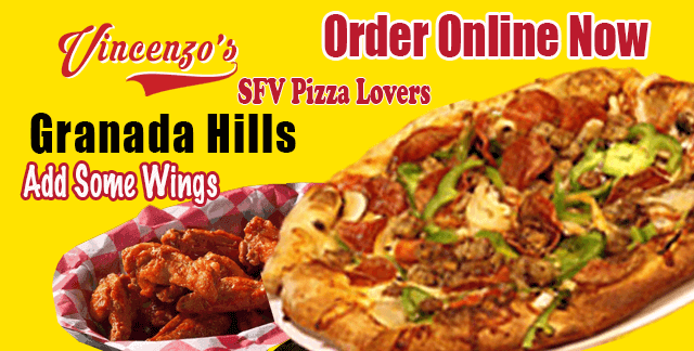 SFV Pizza Lovers | Vincenzo’s Granada Hills