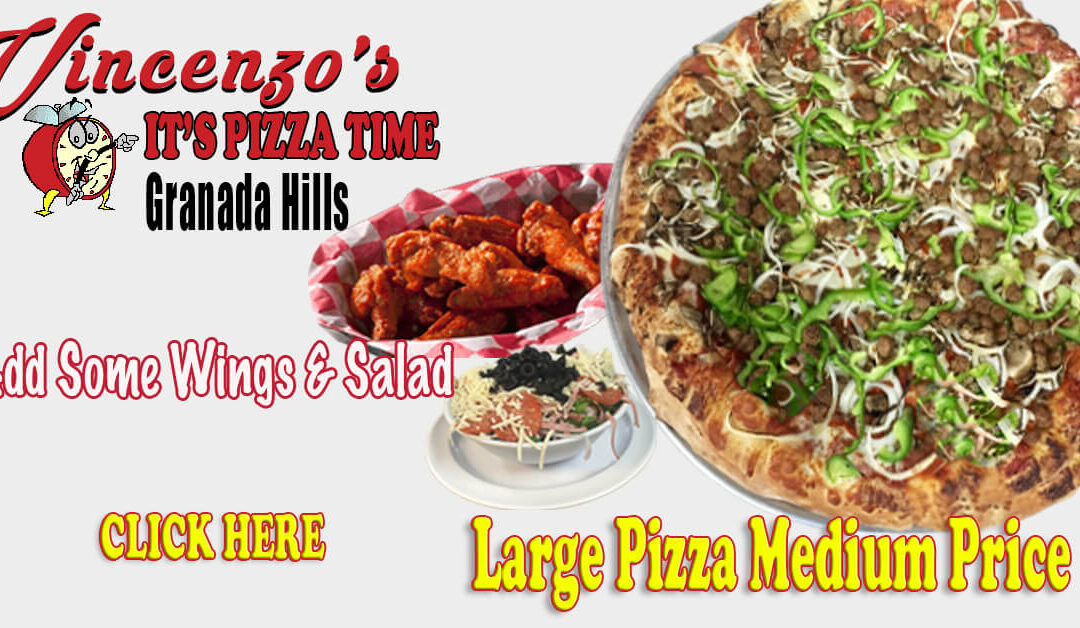 #818pizza  – Vincenzo’s Granada Hills | It’s Always Pizza Time in Granada Hills