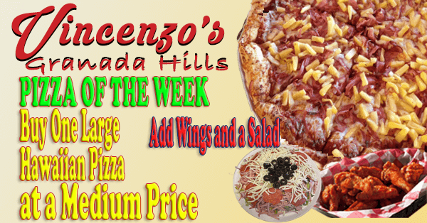 Pizza Of The Week Special in the SFV