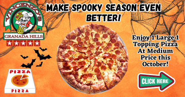 Make Spooky Season Even Better! – Vincenzo’s Granada Hills