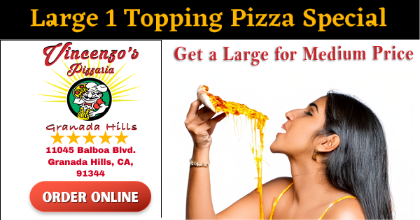 Celebrate with the Cheesiest Slice in Granada Hills-Vincenzo’s Pizza
